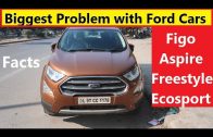 TOP 5 PROBLEMS IN FORD CARS. Case Study if you worried about Ford Low Sales in India